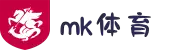 mk体育(MKsports集团)股份公司
